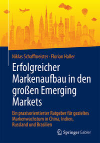 Erfolgreicher Markenaufbau in den großen Emerging Markets