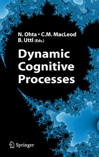 Dynamic Cognitive Processes