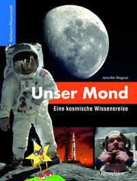 Unser Mond - Eine kosmische Wissensreise