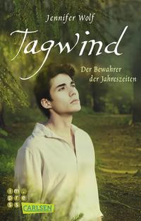 Tagwind. Der Bewahrer der Jahreszeiten (Buch 4)