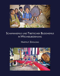 Schamanismus und Tibetischer Buddhismus in Wechselbeziehung