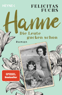 Hanne. Die Leute gucken schon