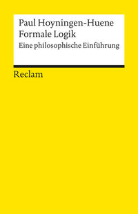 Formale Logik. Eine philosophische Einführung