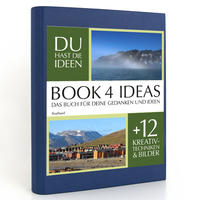 BOOK 4 IDEAS classic | Svalbard, Notizbuch, Bullet Journal mit Kreativitätstechniken und Bildern, DIN A5