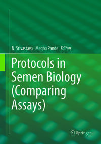 Protocols in Semen Biology (Comparing Assays)