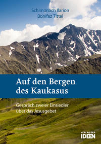 Auf den Bergen des Kaukasus