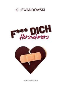 F*** Dich Herzschmerz