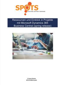 Microsoft Dynamics 365 Business Central 2019 / Ressourcen und Einblick in Projekte mit Microsoft Dynamics 365 Business Central/spring release (Bd. 8)