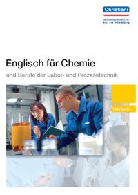 Englisch für Chemie und Berufe der Labor- und Prozesstechnik