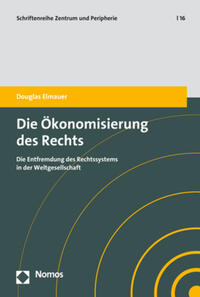 Die Ökonomisierung des Rechts