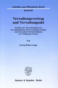 Verwaltungsvertrag und Verwaltungsakt.