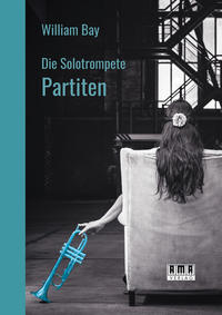 Die Solotrompete: Partiten