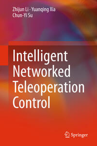 Intelligent Networked Teleoperation Control