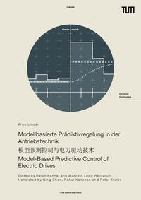 Modellbasierte Prädiktivregelung in der Antriebstechnik - Dreisprachige Ausgabe