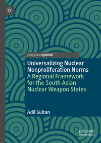 Universalizing Nuclear Nonproliferation Norms