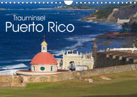 Trauminsel Puerto Rico (Wandkalender 2023 DIN A4 quer)