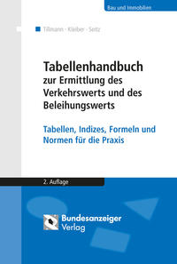 Tabellenhandbuch zur Ermittlung des Verkehrswerts und des Beleihungswerts von Grundstücken