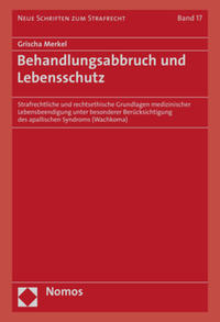 Behandlungsabbruch und Lebensschutz