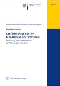 Konfliktmanagement im Lebenszyklus einer Immobilie