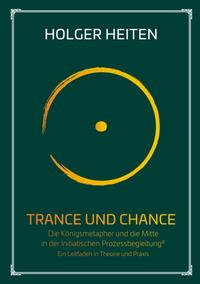 Trance und Chance