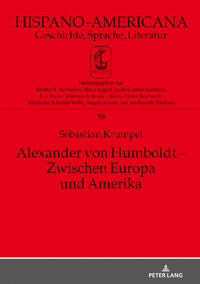 Alexander von Humboldt – Zwischen Europa und Amerika