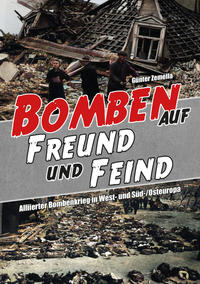 Bomben auf Freund und Feind