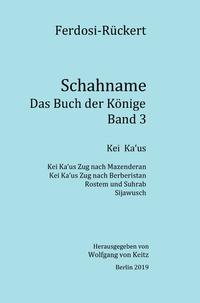 Schahname - Das Buch der Könige, Band 3