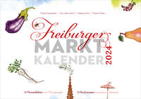 Freiburger Marktkalender 2024