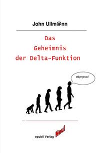 Das Geheimnis der Delta-Funktion