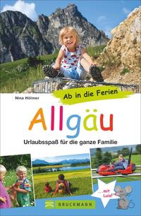 Ab in die Ferien – Allgäu