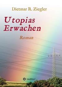 Utopias Erwachen