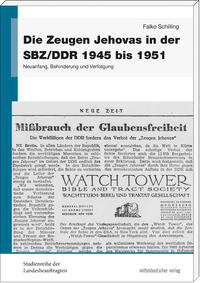 Die Zeugen Jehovas in der SBZ/DDR 1945 bis 1951