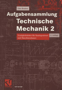 Aufgabensammlung Technische Mechanik 2