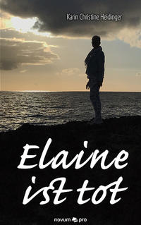 Elaine ist tot