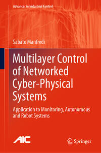 Multilayer Control of Networked Cyber-Physical Systems