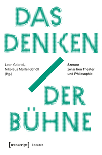 Das Denken der Bühne