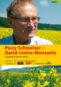 Percy Schmeiser - David contra Monsanto