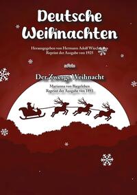 Deutsche Weihnachten und Der Zwerge Weihnacht