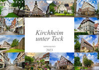 Kirchheim unter Teck Impressionen (Wandkalender 2023 DIN A4 quer)