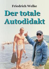 Der totale Autodidakt