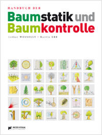 Handbuch der Baumstatik und Baumkontrolle