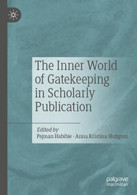 The Inner World of Gatekeeping in Scholarly Publication