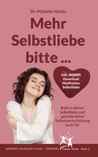 Mehr Selbstliebe bitte ...