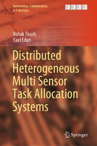 Distributed Heterogeneous Multi Sensor Task Allocation Systems