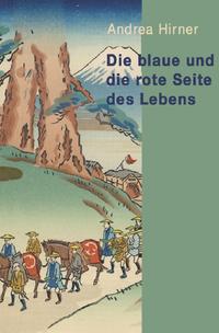 Die blaue und die rote Seite des Lebens