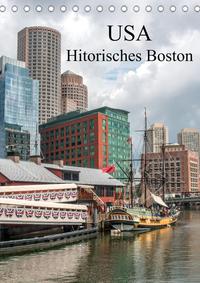 USA - Historisches Boston (Tischkalender 2022 DIN A5 hoch)