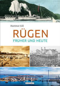 Rügen früher und heute