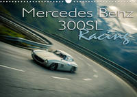 Mercedes Benz 300SL - Racing (Wandkalender 2023 DIN A3 quer)