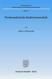 Psychoanalytische Rechtswissenschaft.