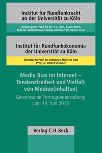 Media Bias im Internet - Tendenzfreiheit und Vielfalt von Medien(inhalten)